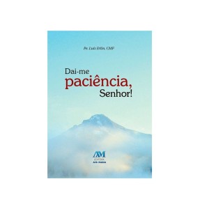 LI116474 - Dai-me paciência, Senhor - 15,5x11,5cm